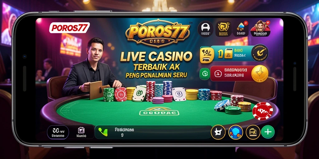 Tampilan gameplay menarik dari aplikasi Live Casino POROS77.